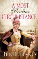 EBOOK Most Peculiar Circumstance, A (Ladies of Distinction Book #2)