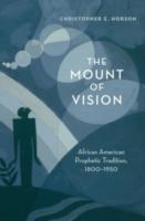 EBOOK Mount of Vision:African American Prophetic Tradition, 1800-1950