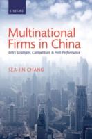 EBOOK Multinational Firms in China: Entry Strategies, Competition, and Firm Performance