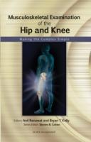 EBOOK Musculoskeletal Examination of the Hip and Knee