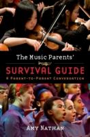 EBOOK Music Parents' Survival Guide: A Parent-to-Parent Conversation