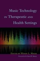 EBOOK Music Technology in Therapeutic and Health Settings