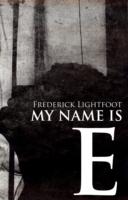 EBOOK My Name is E