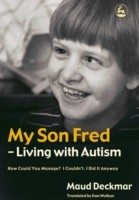 EBOOK My Son Fred - Living with Autism