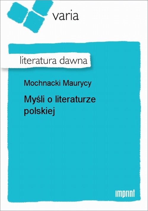 EBOOK Myśli o literaturze polskiej