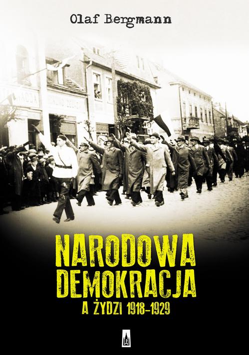 EBOOK Narodowa Demokracja a Żydzi 1918-1929