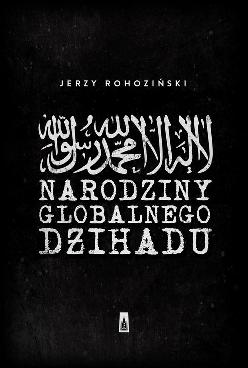EBOOK Narodziny globalnego dżihadu