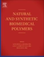 EBOOK Natural and Synthetic Biomedical Polymers
