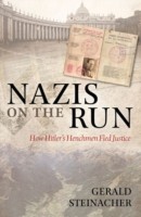 EBOOK Nazis on the Run:How Hitler's Henchmen Fled Justice