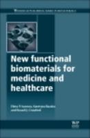 EBOOK New Functional Biomaterials for Medicine and Healthcare