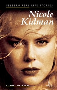 EBOOK Nicole Kidman. A short biography