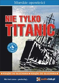 EBOOK Nie tylko Titanic