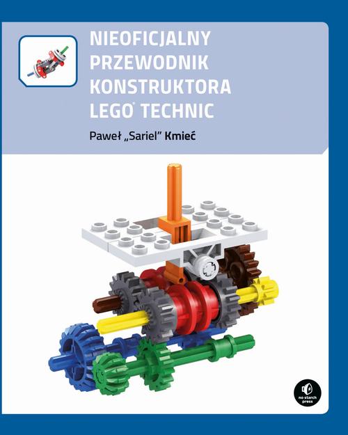 EBOOK Nieoficjalny przewodnik konstruktora Lego Technic