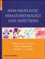 EBOOK Non-Neoplastic Hematopathology and Infections