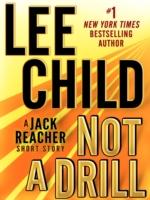 EBOOK Not a Drill: A Jack Reacher Short Story