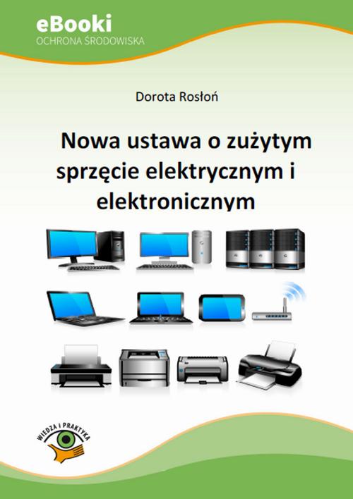 EBOOK Nowa ustawa o zużytym sprzęcie elektrycznym i elektronicznym