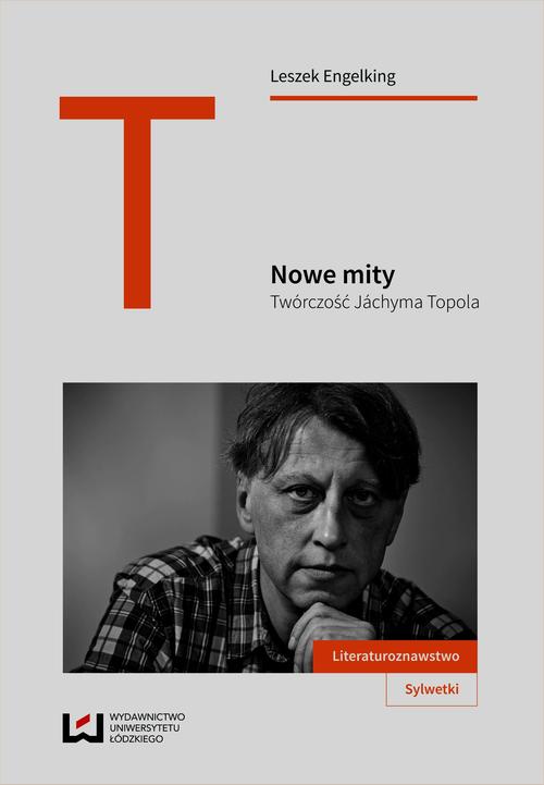 EBOOK Nowe mity Twórczość Jáchyma Topola