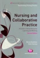 EBOOK Nursing and Collaborative Practice