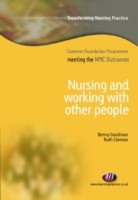 EBOOK Nursing and Working with Other People