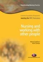 EBOOK Nursing and Working with Other People