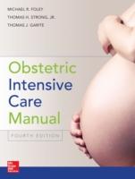 EBOOK Obstetric Intensive Care Manual, Fourth Edition