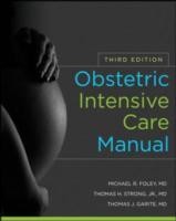 EBOOK Obstetric Intensive Care Manual, Third Edition