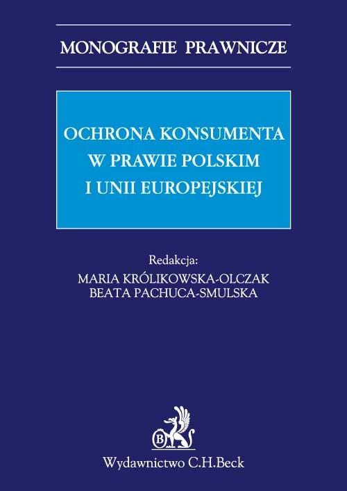 EBOOK Ochrona konsumenta w prawie polskim i Unii Europejskiej