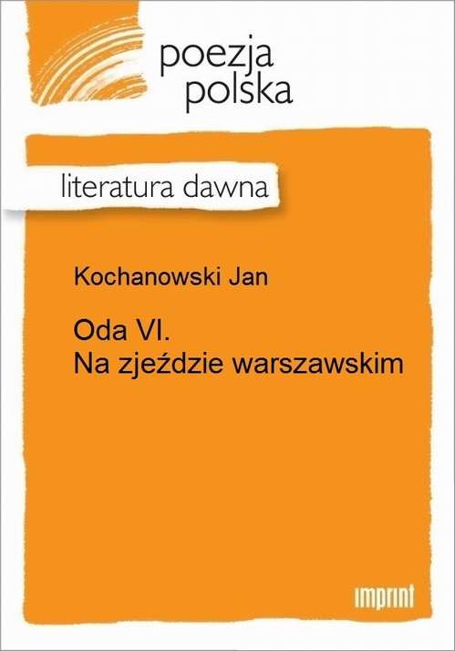 EBOOK Oda VI. Na zjeździe warszawskim