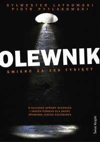 EBOOK Olewnik. Śmierć za 300 tysięcy