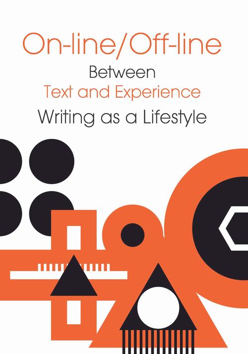 EBOOK On-line/Off-line. Between Text and Experience Writting as a Lifestyle