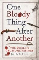 EBOOK One Bloody Thing After Another