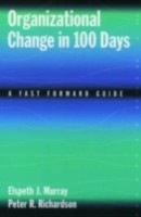 EBOOK Organizational Change in 100 Days A Fast Forward Guide