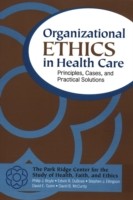EBOOK Organizational Ethics in Health Care
