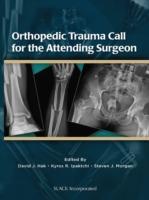 EBOOK Orthopedic Trauma Call for the Attending Surgeon