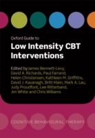 EBOOK Oxford Guide to Low Intensity CBT Interventions