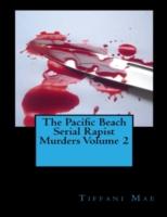 EBOOK Pacific Beach Serial Rapist Murders Volume 2