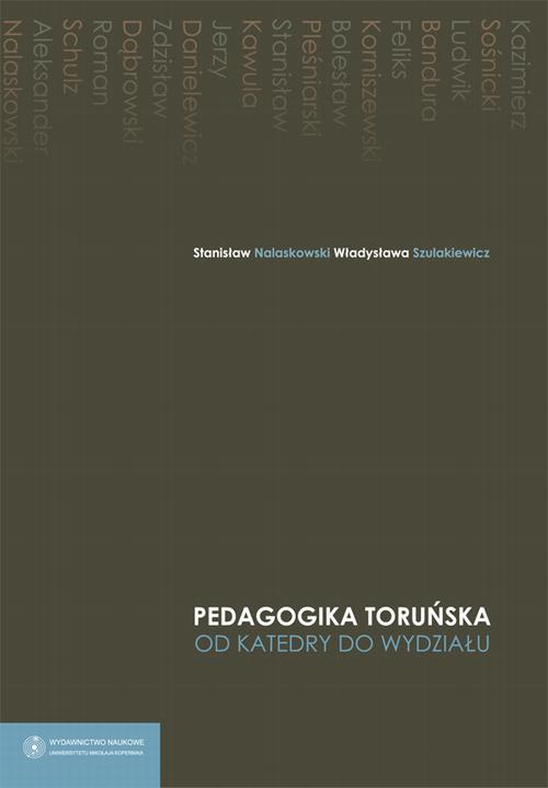 EBOOK Pedagogika toruńska. Od katedry do wydziału