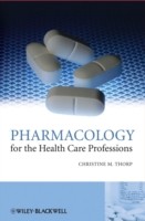 EBOOK Pharmacology for the Health Care Professions