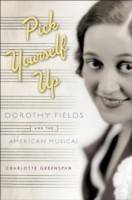 EBOOK Pick Yourself Up:Dorothy Fields and the American Musical