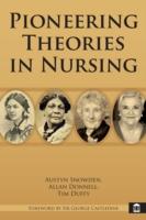 EBOOK Pioneering Theories in Nursing