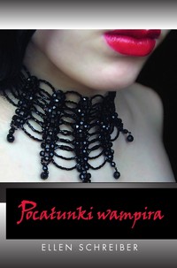 EBOOK Pocałunki wampira 1. Początek