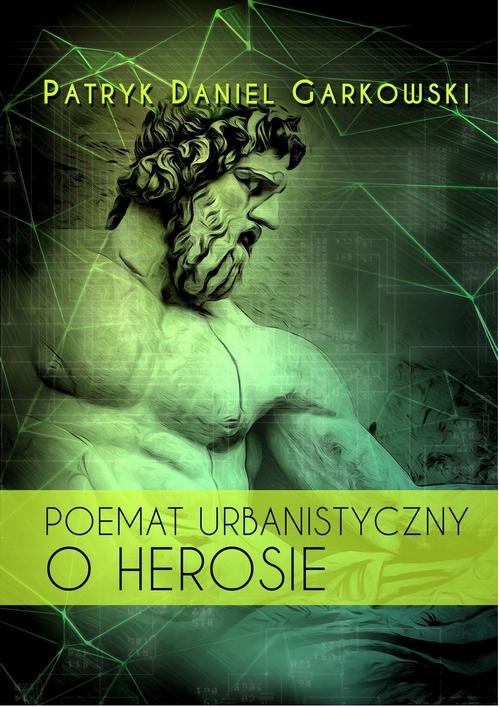 EBOOK Poemat urbanistyczny o Herosie