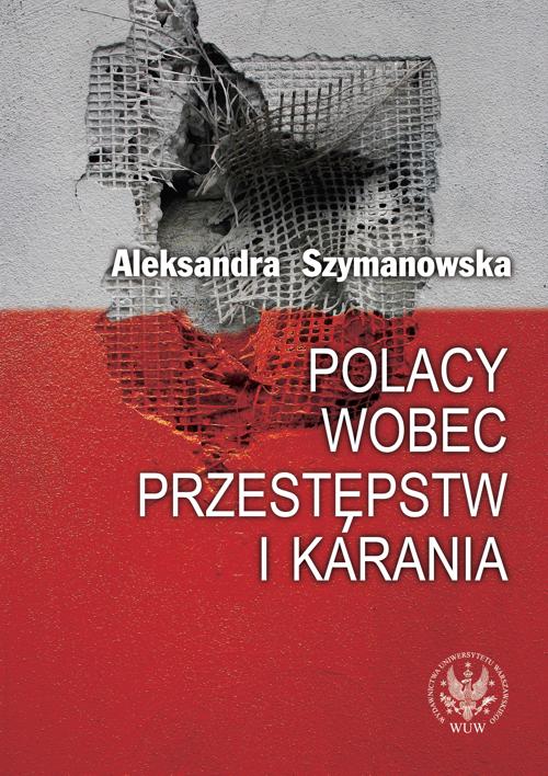 EBOOK Polacy wobec przestępstw i karania
