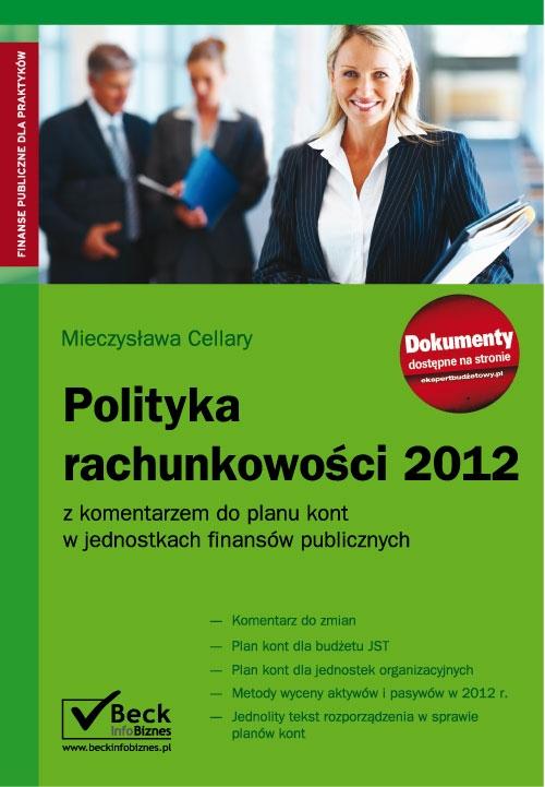 EBOOK Polityka rachunkowości 2012 z komentarzem do planu kont w jednostkach finansów publicznych