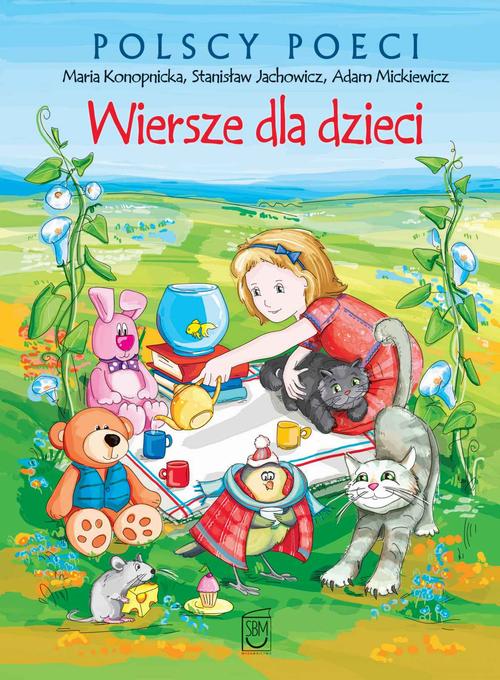 EBOOK Polscy poeci. Wiersze dla dzieci. Konopnicka, Mickiewicz