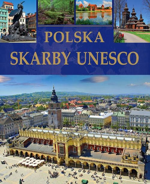 EBOOK Polska. Skarby UNESCO