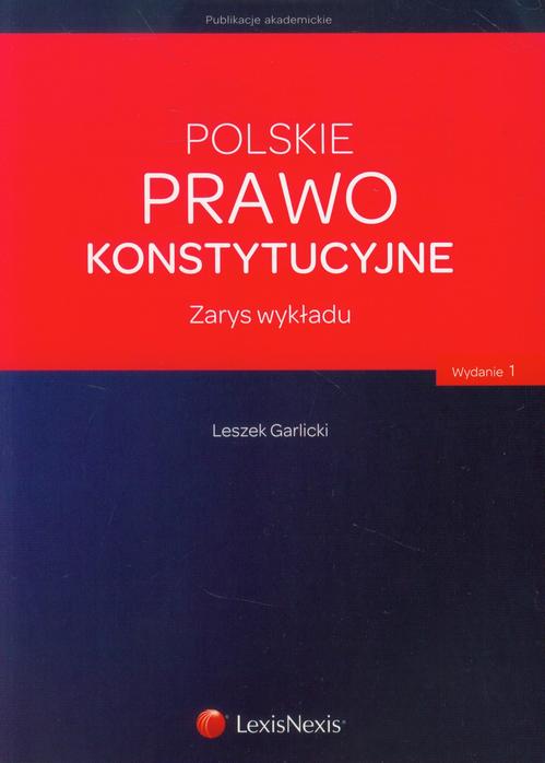 EBOOK Polskie prawo konstytucyjne Zarys wykładu