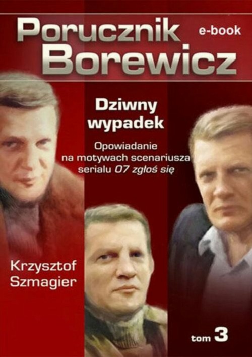 EBOOK Porucznik Borewicz - Dziwny wypadek (TOM 3)