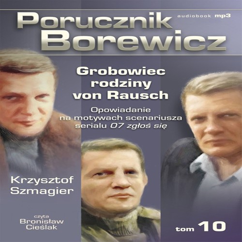 EBOOK Porucznik Borewicz – Grobowiec rodziny von Rausch Opowiadanie na motywach scenariusza serialu