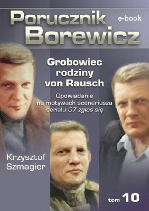 EBOOK Porucznik Borewicz - Grobowiec rodziny von Rausch (TOM 10)